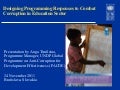 Programming Responses to Combat Corruption in Education Sector