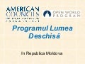 Programul Lumea Deschisă în R Moldova