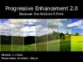 Progressive Enhancement 2.0 (Conference Agnostic)