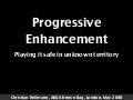 Pragmatic Progressive Enhancement