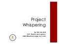 Project whispering-v1