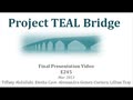 Project teal final 2013 stanford e245 video