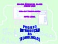 Projeto introdução as tecnologias