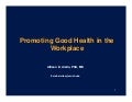 Reduce Absenteeism By Promoting Good Health Habits In the Workplace