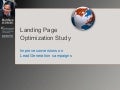 Landing Page Optimization Study: Improve conversions on Lead Generation campaigns