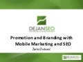 Promotion and branding with mobile marketing and seo