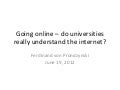 Going Online - Do Universities Really Understand The Internet?