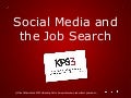 Social Media and the Job Search