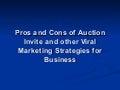 Pros And Cons Of Auction Invite And Other Viral Marketing Strategies For Business