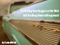 Protecting Your Images on the Web and Tracking Down Infringement - Artlink