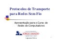 Protocolos De Transporte Para Redes Sem Fio
