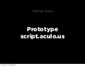 Prototype  & Scriptaculous