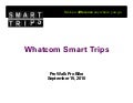 Session 54 - Neighborhood Smart Trips: How Individualized Marketing Can Work in Your Community