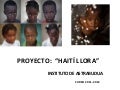 Proyecto "Haití llora"