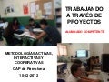 Trabajando a través de Proyectos