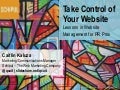 Take Control of Your Website for PR Pros! PRSA Southeast District Conference