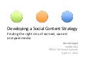 Developing a Social Content Strategy: Finding the right mix of paid, owned and earned Media
