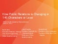 How Public Relations is Changing in 140 Characters or Less: PRSA Health Academy Teleseminar 