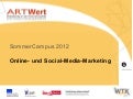 Präsentation Online & Social Media Marketing - Artwert Sommer-Campus