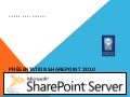 Présentation  Share Point 2010
