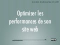 Optimisation des performances d&rsquo;un site web