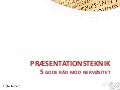 Præsentationsteknik: 5 gode råd mod nervøsitet
