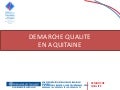 Présentation démarche qualité Aquitaine et Gironde