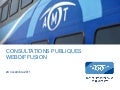 Présentation - Consultation publique en ligne de l&rsquo;AMT - 24 novembre 2011