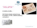 "VOLUPTA" So muss man Weiblichkeit erleben