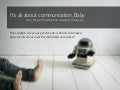 It&rsquo;s all about Communication, Baby / HCI made easy