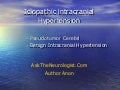 Pseudotumor Cerebri (Idiopathic intracranial hypertension)