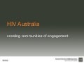 HIV Australia: creating communities of engagement