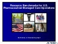 Resource Benchmarks for US Pharma Managed Care Operations Report Summary