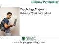 Psychology Majors: Balancing Work with School