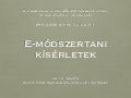 E-módszertani kísérletek
