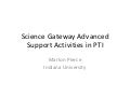 Indiana University&rsquo;s Advanced Science Gateway Support