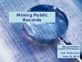 2011 - Mining Public Records - McMahan