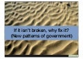 If it isn&rsquo;t broken, why fix it?
