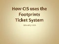 CIS Ticket Process