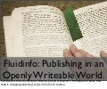 Fluidinfo: Publishing in an Openly Writeable World