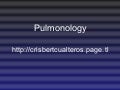 Pulmonology