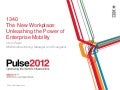 The New Workplace: Unleashing The Power Of Enterprise Mobility