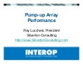 Pump-up Array Performance