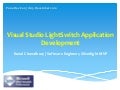 Visual Sudio LightSwitch Application Development - Pune DevCon 19Dec2010