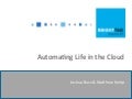 Automating Life in the Cloud - PuppetCamp Chicago &rsquo;12