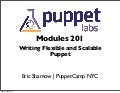 PuppetCamp NYC - Building Scalable Modules