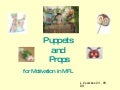 Puppets  And  Props  Motivation  In  Mfl
