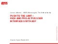 Push to the limit - rich and pro-active user interfaces with ADF  (Oracle Open World 2011)