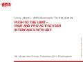 Push to the limit - rich and pro-active user interfaces with ADF - V2 (UKOUG, 2011)