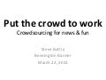 Put the Crowd to Work